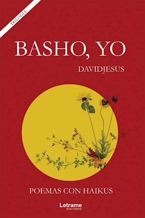 Basho, yo