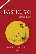 Basho, yo