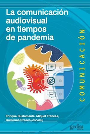 La comunicacion audiovisual en tiempos de pandemia