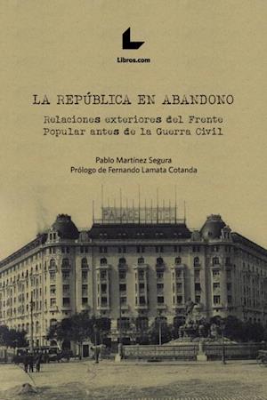 La Republica en abandono