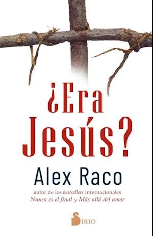 ¿Era Jesús?