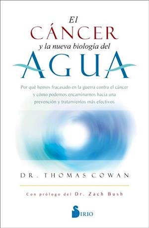 El cáncer y la nueva biología del agua