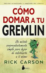 Cómo domar a tu gremlin