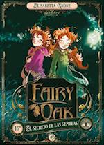 Fairy Oak 1. El Secreto de Las Gemelas