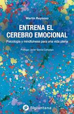 Entrena el cerebro emocional