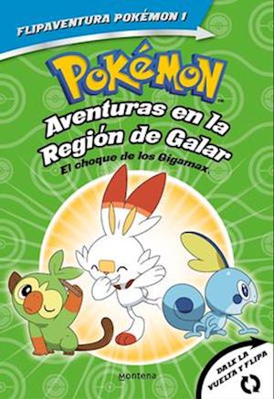 Pokémon. Aventuras En La Región Galar