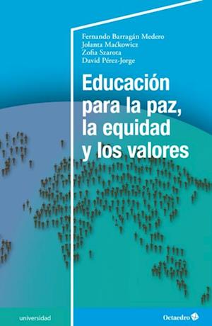 Educacion para la paz, la equidad y los valores