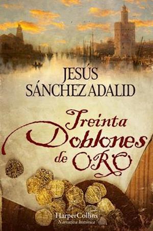 Treinta Doblones de Oro (Thirty Gold Doubloons - Spanish Edition)