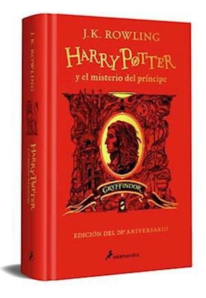 Harry Potter Y El Misterio del Príncipe (20 Aniv. Gryffindor) / Harry Potter and the Half-Blood Prince (20th Anniversary Ed)