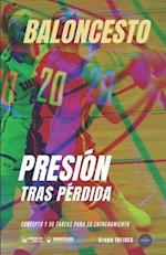 Baloncesto. Presión tras pérdida