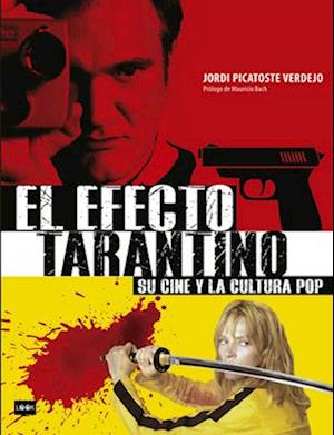 El Efecto Tarantino (Rústica)