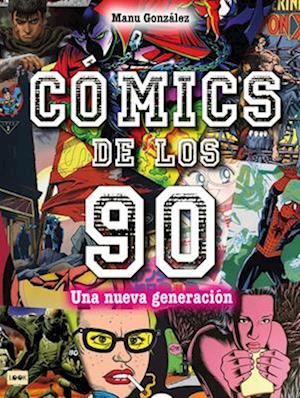 Cómics de Los 90