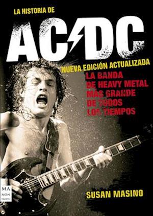 La Historia de AC/DC (Nueva Edición Actualizada)