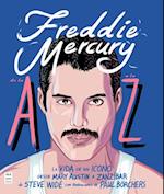 Freddie Mercury de la A A La Z