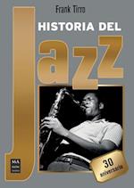 Historia del Jazz (30 Aniversario)