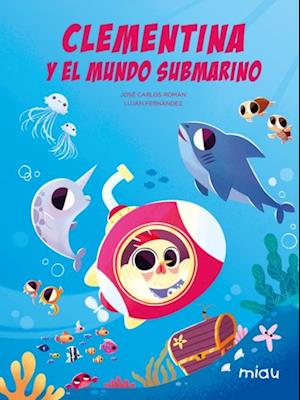 Clementina y el mundo submarino