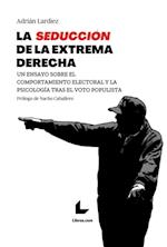 La seduccion de la extrema derecha