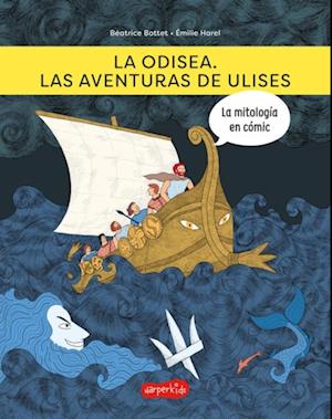 La odisea. Las aventuras de Ulises