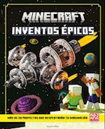 Minecraft oficial: Inventos épicos. Libro oficial del videojuego más vendido de todos los tiempos. Un regalo perfecto para el Día del Libro