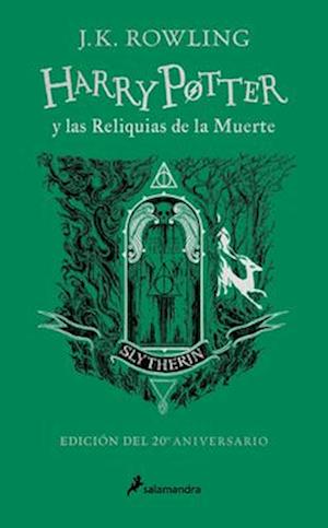 Harry Potter Y Las Reliquias de la Muerte (20 Aniv. Slytherin) / Harry Potter and Deathly Hallow (Slytherin)