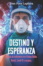 Destino y esperanza