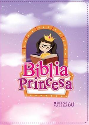 Biblia Rvr 1960 Compacta Para Niñas Princesa Vinilo Con Cierre (Bible Rvr 1960 Compact Size Princess Vinyl with Zipper (Spanish Edition)