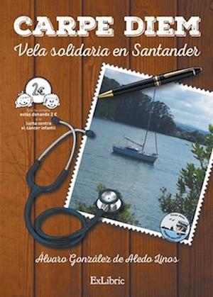 Carpe Diem. Vela solidaria en Santander