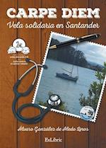 Carpe Diem. Vela solidaria en Santander