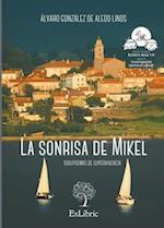 La sonrisa de Mikel. Dibupoemas de supervivencia