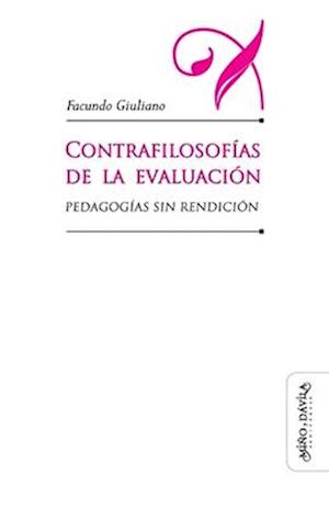 Contrafilosofías de la evaluación