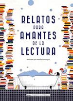 Relatos Para Amantes de la Lectura