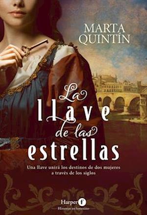 La Llave de Las Estrellas (the Key to the Stars - Spanish Edition)