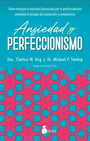 Ansiedad Y Perfeccionismo