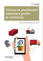 Técnicas de planificación industrial y gestión de existencias