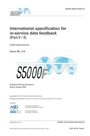 S5000F, International specification for in-service data feedback, Issue 3.0 (Part 2/2)