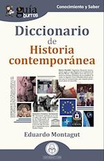 GuíaBurros: Diccionario de Historia contemporánea