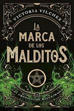 La Marca de Los Malditos (Ravenswood II)