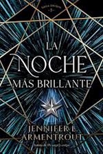 La Noche Mas Brillante