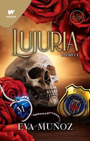 Lujuria. Libro 1 / Lust
