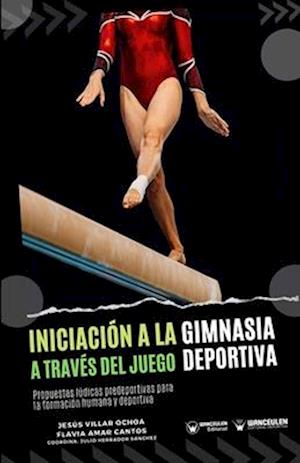 Iniciación a la gimnasia deportiva a través del juego