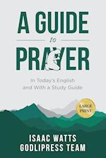 Isaac Watts A Guide to Prayer