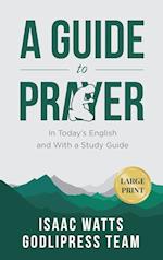 Isaac Watts A Guide to Prayer