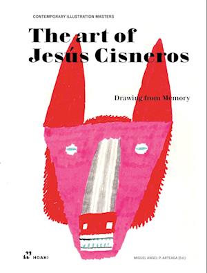 Art of Jesus Cisneros: Drawing from Memory