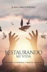 Restaurando mi vida