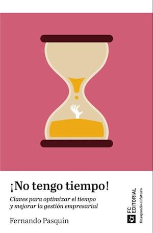 ¡No tengo tiempo!