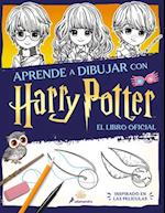 Aprende a Dibujar Con Harry Potter (El Libro Oficial). Inspirado En Las Película S / The Official Harry Potter How-To-Draw