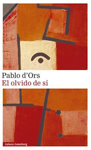 Få Olvido de Si, El af Pablo D'Ors som Paperback bog spansk