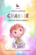 Charlie tiene sentimientos grandes