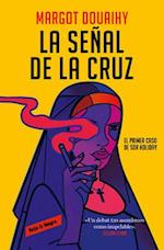 La Señal de la Cruz / Scorched Grace