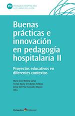 Buenas prácticas e innovación en pedagogía hospitalaria (II)